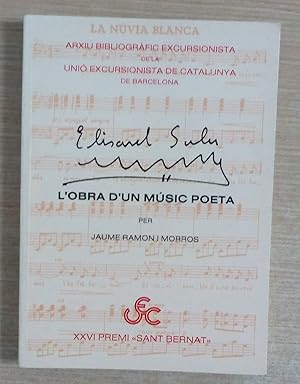 Imagen del vendedor de ELISARD SALA - L OBRA D UN MUSIC POETA - Arxiu Bibliografic Excursionista de la Unio Excursionista de Catalunya de Barcelona a la venta por Gibbon Libreria