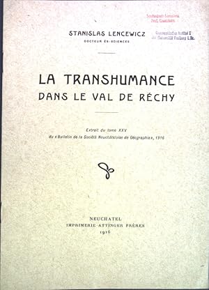 Bild des Verkufers fr La transhumance dans le val de Rchy; zum Verkauf von books4less (Versandantiquariat Petra Gros GmbH & Co. KG)