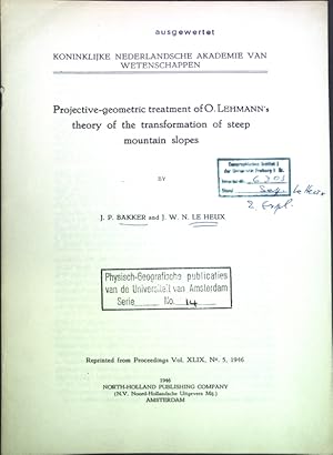 Bild des Verkufers fr Projective-geometric treatment of O. Lehmann's theory of the transformation of steep mountain slopes; zum Verkauf von books4less (Versandantiquariat Petra Gros GmbH & Co. KG)