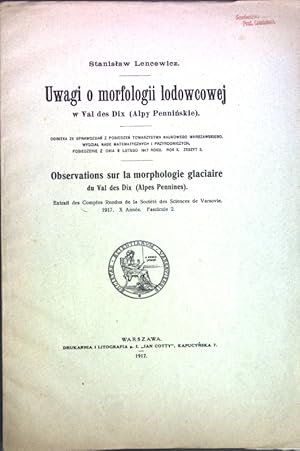 Bild des Verkufers fr Uwagi of morfologii lodowcowej w Val des Dix (Alpy Penninskie) / Ovservations sur la morphologie glaciaire du Val des Dix (Alpes Pennines); zum Verkauf von books4less (Versandantiquariat Petra Gros GmbH & Co. KG)