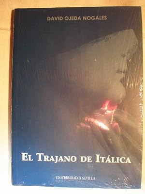Imagen del vendedor de El Trajano de Itlica a la venta por Librera Antonio Azorn