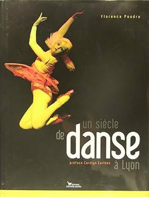 Un siècle de danse à Lyon