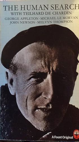 Seller image for The Human search: With Teilhard de Chardin for sale by Artful Dodger Books