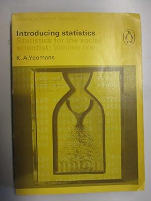 Seller image for Statistics for the Social Scientist: Introducing Statistics v. 1 (Studies in Applied Statistics) for sale by Goldstone Rare Books