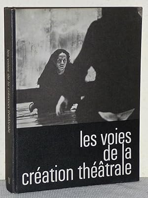 Les voies de la création théâtrale - Volume 4