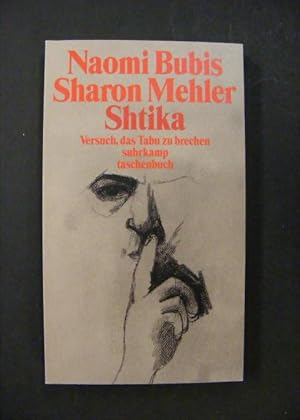 Shtika - Versuch, das Tabu zu brechen