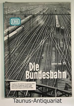 Seller image for Die Bundesbahn. 40. Jahrgang. Heft 15, August 1966. for sale by Taunus-Antiquariat Karl-Heinz Eisenbach