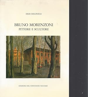 BRUNO MORENZONI PITTORE & SCULTORE