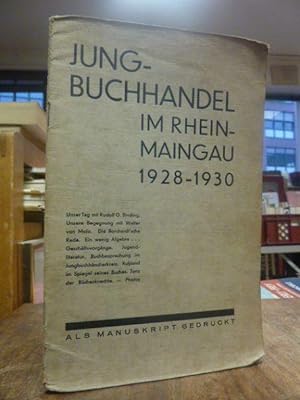 Jungbuchhandel im Rhein-Maingau 1928 - 1930,
