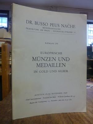 Katalog 272: Europäische Münzen und Medaillen in Gold und Silber, Auktion 25./26. Nov. 1969,