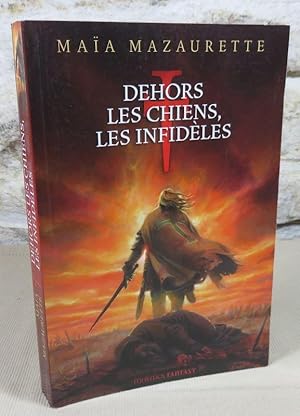 Imagen del vendedor de Dehors les chiens, les infidles. a la venta por Latulu