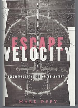 Bild des Verkufers fr Escape Velocity: Cyberculture at the End of the Century zum Verkauf von Brenner's Collectable Books ABAA, IOBA