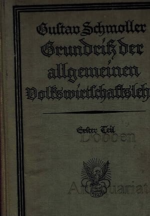 Bild des Verkufers fr Grundri der Allgemeinen Volkswirtschaftslehre. Erster Teil. zum Verkauf von Dobben-Antiquariat Dr. Volker Wendt