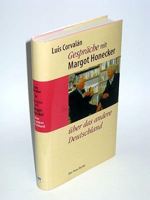 Gespräche mit Margot Honecker über das andere Deutschland