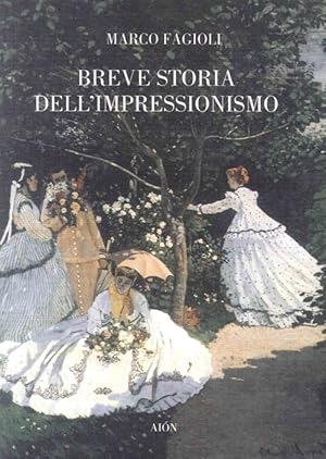 Seller image for Breve Storia Dell'Impressionismo for sale by Libro Co. Italia Srl