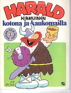 Harald Hirmuinen kotona ja kaukomailla