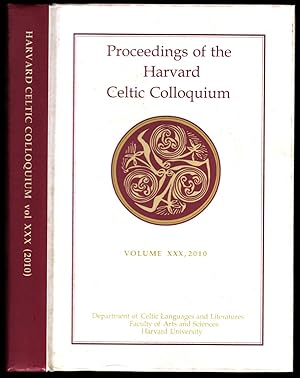 Proceedings of the Harvard Celtic Colloquium. Vol. XXX (2010)