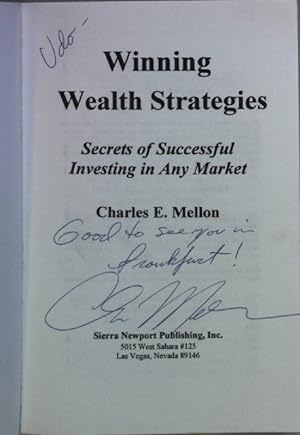 Imagen del vendedor de Winning Wealth Strategies: Secrets to Successful Investing in Any Market (SIGNIERTES EXEMPLAR) a la venta por books4less (Versandantiquariat Petra Gros GmbH & Co. KG)