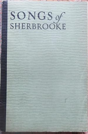 Seller image for SONGS of SHERBROOKE for sale by Come See Books Livres