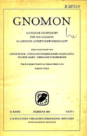 Heft 1; 43. Band. Gnomon. 1971. Kritische Zeitschrift für die gesamte Klassische Altertumswissens...