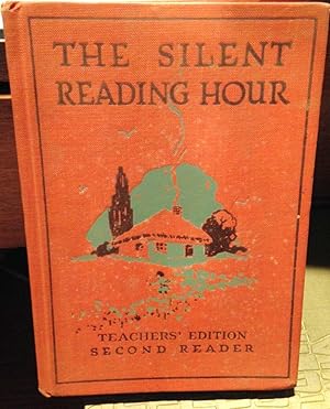 Seller image for SILENT READING HOUR,THE : SECOND READER ( Teachers Edition ) for sale by Henry E. Lehrich