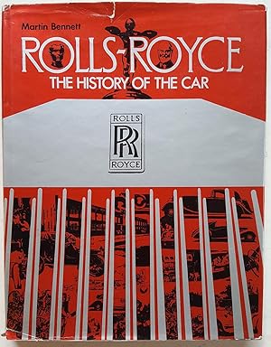 Rolls-Royce: The HIstory of the Car