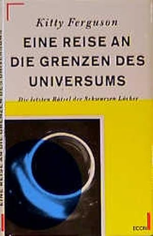 Seller image for Eine Reise an die Grenzen des Universums for sale by Antiquariat Armebooks