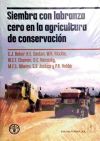 Seller image for Siembra con labranza cero en la agricultura de conservacin for sale by AG Library