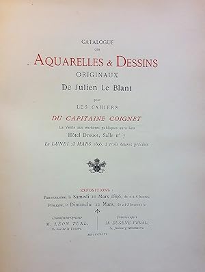 Seller image for Catalogue des Aquarelles et Dessins originaux de Julien Le Blant pour les Cahiers du Capitaine Coignet. Hotel Drouot, lundi 23 mars 1896. for sale by pages volantes