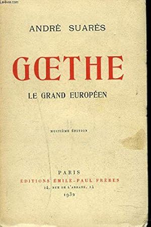 Bild des Verkufers fr Goethe. Le Grand Europeen zum Verkauf von JLG_livres anciens et modernes