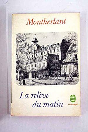 Seller image for La releve du matin for sale by JLG_livres anciens et modernes