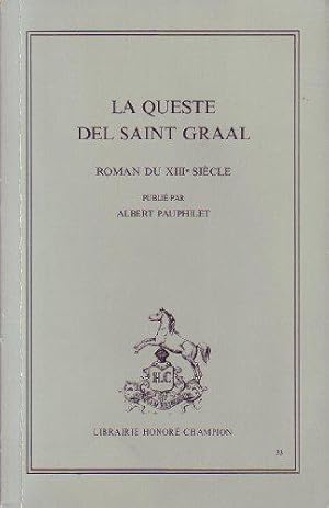 Bild des Verkufers fr La Queste Del Saint Graal - Roman Du XII Sicle zum Verkauf von JLG_livres anciens et modernes