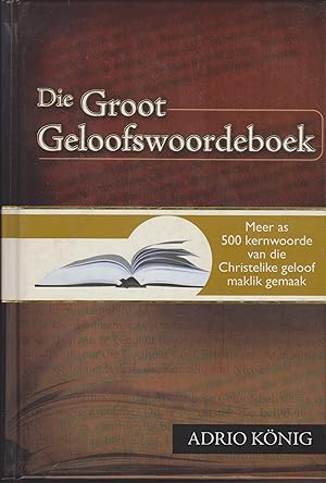 Seller image for Die Groot Geloofswoordeboek for sale by Snookerybooks