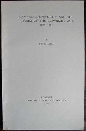 Imagen del vendedor de Cambridge University and the Reform of the Copyright Act 1805-1813. (Reprinted at the University Press, Oxford from . . . The Library, December 1972) a la venta por James Fergusson Books & Manuscripts