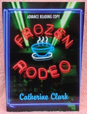 Immagine del venditore per Frozen Rodeo - Advance Reading Copy venduto da Argyl Houser, Bookseller