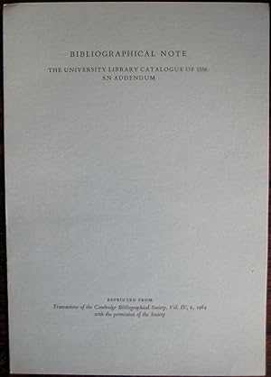 Imagen del vendedor de Bibliographical Note: The University Library Catalogue of 1556: an addendum. [Offprint from Transactions of the Cambridge Bibliographical Society, 1960] a la venta por James Fergusson Books & Manuscripts