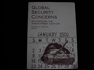 Imagen del vendedor de Global Security Concerns: Anticipating the Twenty-First Century a la venta por HERB RIESSEN-RARE BOOKS