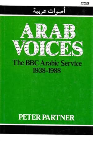 Arab Voices: BBC Arabic Service, 1938-88