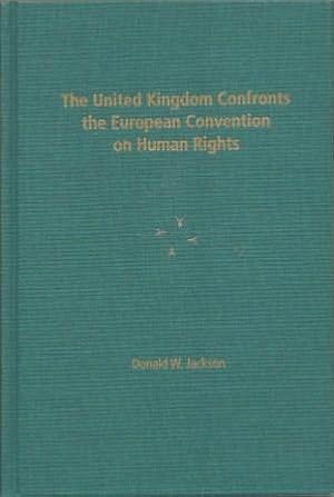 Bild des Verkufers fr The United Kingdom Confronts the European Convention on Human Rights zum Verkauf von Works on Paper