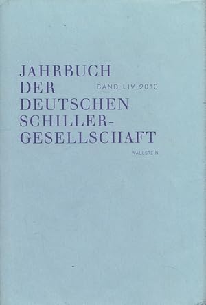 Immagine del venditore per Jahrbuch der Deutschen Schillergesellschaft Band LIV (54. Jahrgang) 2010 - Internationales Organ fr Neuere Deutsche Literatur venduto da Versandantiquariat Nussbaum