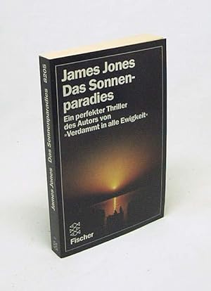 Bild des Verkufers fr Das Sonnenparadies : Roman / James Jones. Aus d. Amerikan. von Emil Bastuk zum Verkauf von Versandantiquariat Buchegger