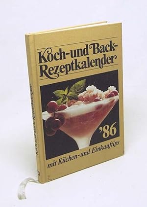 Bild des Verkufers fr Koch- und Back-Rezeptkalender. 86 zum Verkauf von Versandantiquariat Buchegger