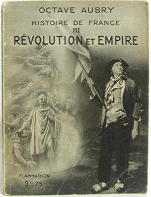 Seller image for Histoire de France III rvolution et empire for sale by crealivres