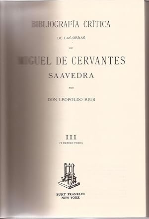 Imagen del vendedor de Bibliografa crtica de las obras de Miguel de Cervantes Saavedra. Tomo III a la venta por Librera Santa Brbara