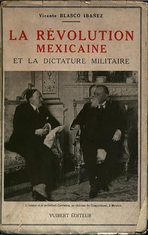 Bild des Verkufers fr La Rvolution Mexicaine et la dictadure militaire zum Verkauf von Librera Santa Brbara