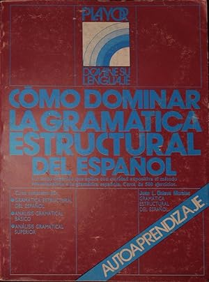 Seller image for Cmo Dominar la Gramtica Estructural del Espaol for sale by Librera Santa Brbara