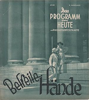 Das Prgramm von Heute : Befreite Hände