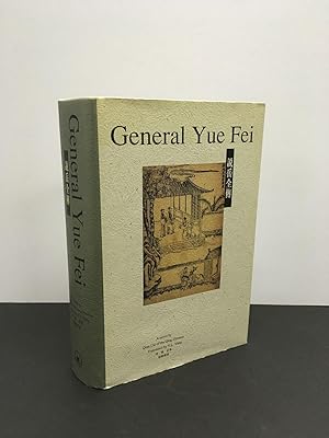 GENERAL YUE FEI: A NOVEL BY QIAN CAI OF THE QING DYNASTY (SIGNED COPY)