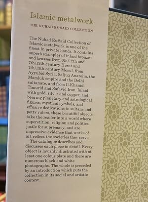 Bild des Verkufers fr ISLAMIC METALWORK : THE NUHAD-ES-SAID COLLECTION zum Verkauf von Worlds End Bookshop (ABA, PBFA, ILAB)