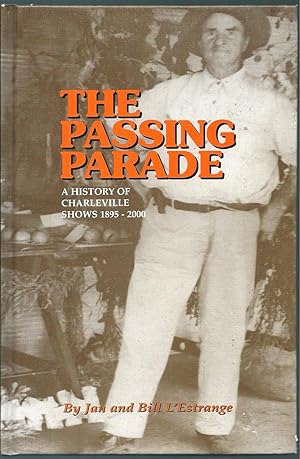 The Passing Parade: A History of Charleville Shows 1895-2000